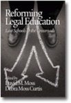 Reforming Legal Education: Law Schools at the Crossroads by Rachel A. Van Cleave