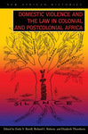 Domestic Violence and the Law in Colonial and Postcolonial Africa by Benedetta Faedi Duramy
