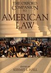 The Oxford Companion to American Law by Roger Bernhardt