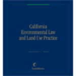 California Environmental Law and Land Use Practice by Clifford Rechtschaffen
