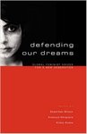 Defending Our Dreams: Global Feminist Voices for a New Generation by Zakia Afrin