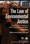 The Law of Environmental Justice: Theories and Procedures to Address Disproportionate Risks, Second Edition by Colin Crawford